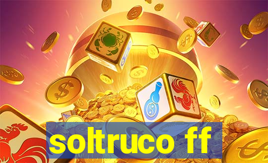 soltruco ff